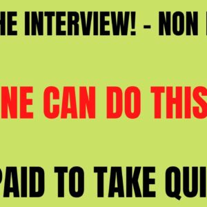 Skip The Interview - Non Phone!    Get Started Today! Anyone Can Do This   Get Paid  Take Quizzes