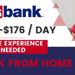 US Bank Hiring $160 To $176 A DAY With LITTLE EXPERIENCE Needed | Work From Home Job With No Degree