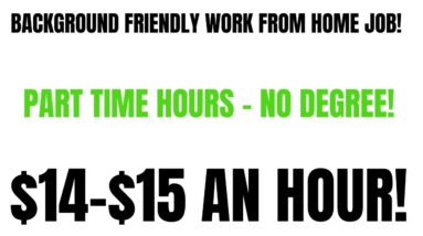 Background Friendly Work From Home Job | Part Time No Degree Online Job | $14-$15 An Hour Hiring Now