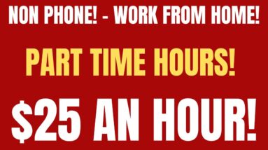 Non Phone Work From Home Job | Part Time Hours | $25 An Hour | Remote Job | Online Job Hiring 2023