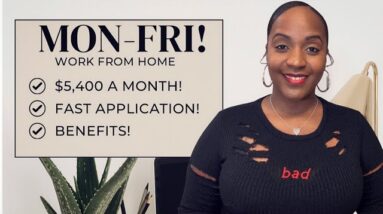 $5400 A MONTH! MONDAY-FRIDAY! 5 MINUTE APPLICATION! FULL TIME WORK FROM HOME JOB