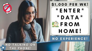 HIGH PAYING! *NO TALKING JOB* $1,000+ PER WEEK ENTERING DATA FROM HOME! REMOTE JOBS 2023