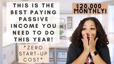 THE HIGHEST PAYING PASSIVE INCOME STREAM YOU NEED TO DO IN 2023 - $70,000 TO $120,000 PER YEAR!