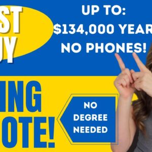 BEST BUY Paying $75,000 to $134,000 Year For NON-PHONE Work From Home Job 2023 | No degree Needed!