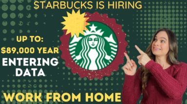 STARBUCKS $52,000 To $89,000 Year Entering DATA Into Databases | Work From Home Job 2023 | No Degree