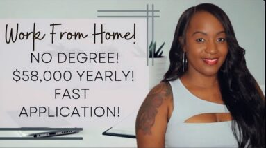 2 JOBS! ONE PAYS $58,000 YEARLY! NO DEGREE NEEDED! FULL TIME WORK FROM HOME JOBS HIRING NOW