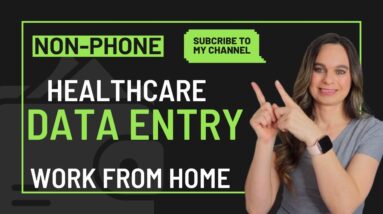 HEALTHCARE Data Entry (Non-Phone) Work From Home Job With No Degree Needed | Won’t Last!