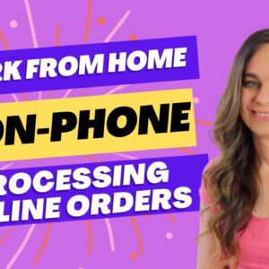 Non-Phone Work From Home Job Processing Online Orders Hiring Now In 2023! No Degree Needed | USA