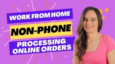 Non-Phone Work From Home Job Processing Online Orders Hiring Now In 2023! No Degree Needed | USA