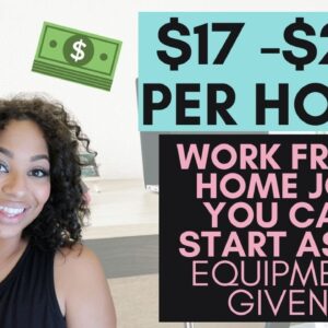 EASY $17-$22 PER HOUR NO DEGREE NEEDED WITH PAID TRAINING AND COMPUTER + EQUIPMENT PROVIDED REMOTE