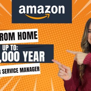 AMAZON Paying Up To $129,000 For A Remote Work At Home Customer Service Manager |USA No Restrictions
