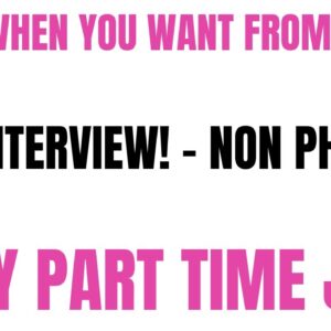 Work When You Want From Home! | No Interview! - Non Phone | Very Part Time Job | Work From Home Job