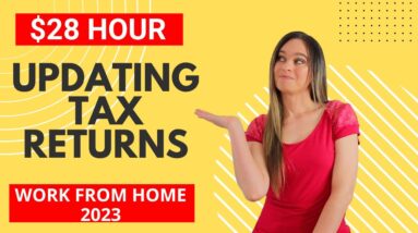 Up To $28 Hour Updating Tax Return Information With No Degree Needed | Work From Home Job 2023