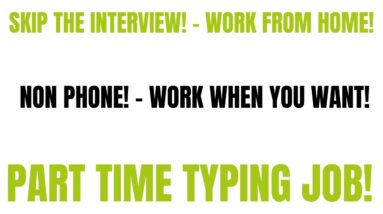 Skip The Interview!  Non Phone Work From Home Job | Work When You Want! Part Time Typing Remote Job
