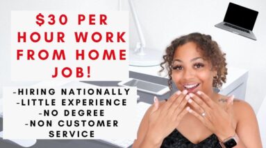 $30/HOUR WORK FROM HOME HIRING ANYWHERE NATIONALLY NO DEGREE NEEDED LITTLE EXPERIENCE 2023 REMOTE