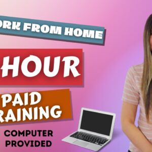 $17 Hour + Computer Equipment Provided Work From Home Job With PAID Training | No Degree Needed