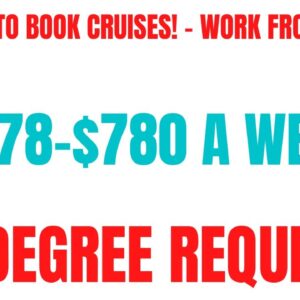 Get Paid To Book Cruises |$578 - $780 A Week |No Degree Work From Home Job | Remote Jobs #jobsearch