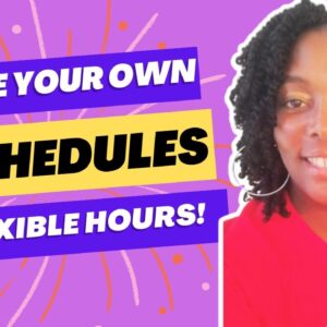 Make Your Own Schedule & Work Anywhere| Non Phone Work From Home Jobs!!!