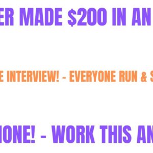 Member Made $200 In An Hour | Skip The Interview | Everyone Run & Sign Up | Non Phone |Work Whenever