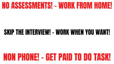 No Assessments! Non Phone Work From Home Job | Skip the Interview! Work When You Want | Online Job