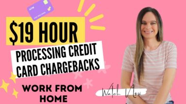 $19 Hour Work From Home Job Researching & Processing Credit Card Chargebacks | No Degree Needed |USA