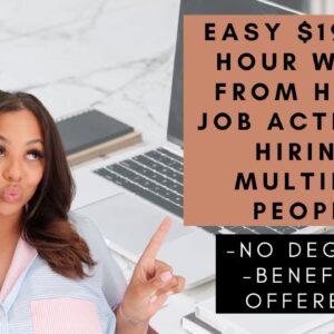 EASY $19 PER HOUR WORK FROM HOME JOB ACTIVELY HIRING ASAP! FULL-TIME PAID DAYS OFF & FREE WELLNESS