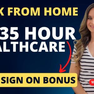 $16.35 Hour + $1,000 Sign On Bonus Working From Home In Healthcare With Little Experience Needed!