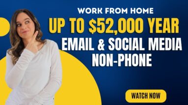 $48,000 To $52,000 Year Non-Phone Email & Social Media Customer Advocate Work From Home | No Degree