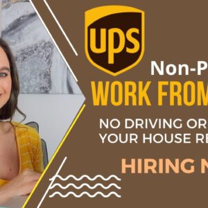 UPS Hiring Non-Phone Work From Home 2023 | No Driving Or Leaving Your House Required!