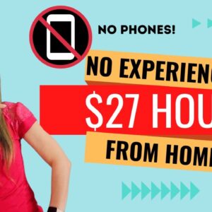 Up To $27 Hour NO EXPERIENCE NEEDED (Entry Level) Non-Phone Work From Home Job | No Degree | USA