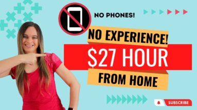 Up To $27 Hour NO EXPERIENCE NEEDED (Entry Level) Non-Phone Work From Home Job | No Degree | USA