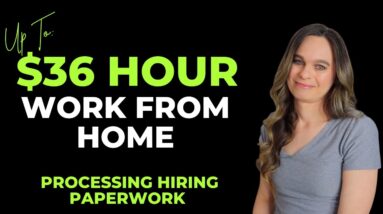 $25 To $36 Hour Human Resources Work From Home Job Processing Hiring Paperwork | Healthcare Company