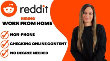REDDIT Non-Phone Work From Home Job Helping Moderators Of Online Content | USA & Canada | No Degree