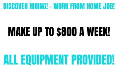 Discover Hiring  Work From Home Job | Up To $800 A Week | All Equipment Provided Online Job Remote
