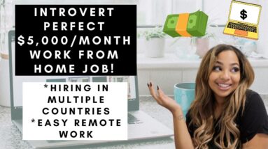 $5,000 PER MONTH INTROVERT PERFECT NO PHONE  CHAT SUPPORT WORK FROM HOME ROLE HIRING ASAP REMOTE!