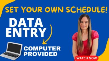 Set Your Own Schedule Data Entry Work From Home Job With Computer Equipment Provided | No Degree