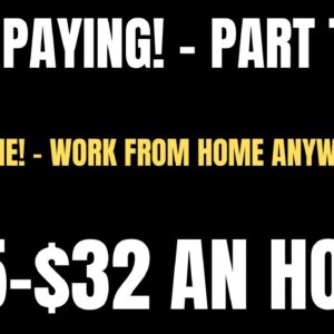 High Paying | Part Time Work From Home Job | Non Phone | Work From Anywhere USA | $25-$32 An Hour