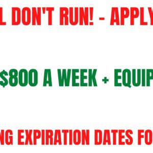If Y'all Don't Run- Apply Fast! | $800 A Week + Equipment | Providing Covid 19 Expiration Dates