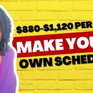 Set Your Own Hours!!! Make $880-$1,120 Per Week & Set Your Own Schedule!! Non Phone Remote Jobs