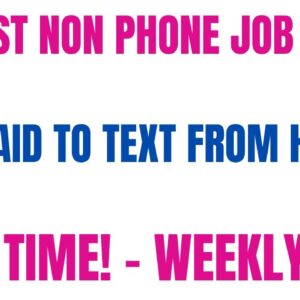Easiest Non Phone Job Ever | Get Paid To Text From Home | Part Time Work From Home Job Weekly Pay