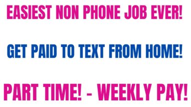Easiest Non Phone Job Ever | Get Paid To Text From Home | Part Time Work From Home Job Weekly Pay