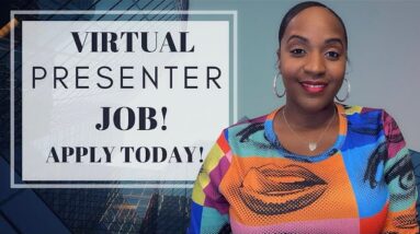 VIRTUAL PRESENTER WORK FROM HOME JOB! FULL TIME, QUICK APPLICATION!
