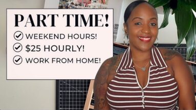 WEEKEND JOB! PART TIME $25 HOURLY WORK FROM HOME JOB HIRING NOW!