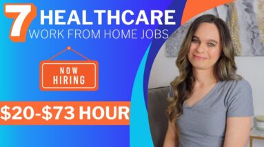 7 HEALTHCARE Work From Home Jobs Hiring Now! Non-Phone & Phone | $20 To $73 Hour | No Degree!