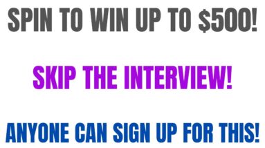 Spin To Win Up To $500 | Skip The Interview | Anyone Can Sign Up For This | Best Side Hustles 2023