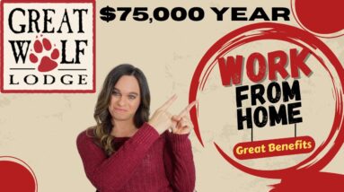 Great Wolf Lodge $55,000 to $75,000 Year Remote Work From Home Job Hiring Now! Benefits + Discounts