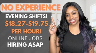 RUN! NO EXPERIENCE $18-$19 PER HOUR! CURRENTLY HIRING FOR EVENING SHIFTS! WORK FROM HOME JOB 2023