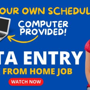 Data Entry Set Your Own Schedule + Computer Provided Work From Home Job 2023| No Degree Needed | USA