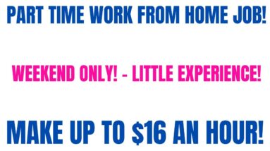 Part Time Weekends Only Work From Home Job |  Make Up To $16 An Hour Online Job Hiring Now