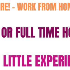 Easy Hire! Part - Full Time Hours! Very Little Experience Work From Home Job No Degree Online Job
